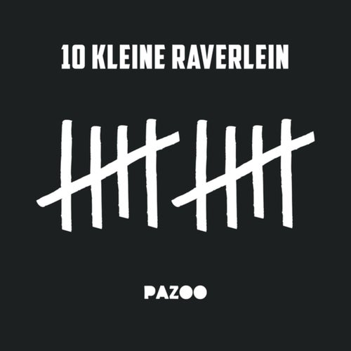 10 kleine Raverlein