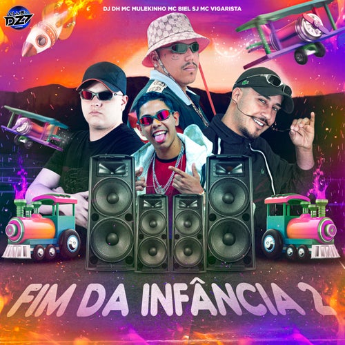 FIM DA INFANCIA 2 (feat. MC BIEL SJ, CLUB DA DZ7)