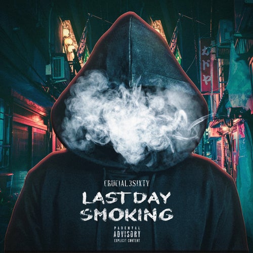 Last Day Smoking (feat. James B)