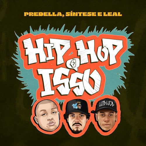 HIP-HOP É ISSO