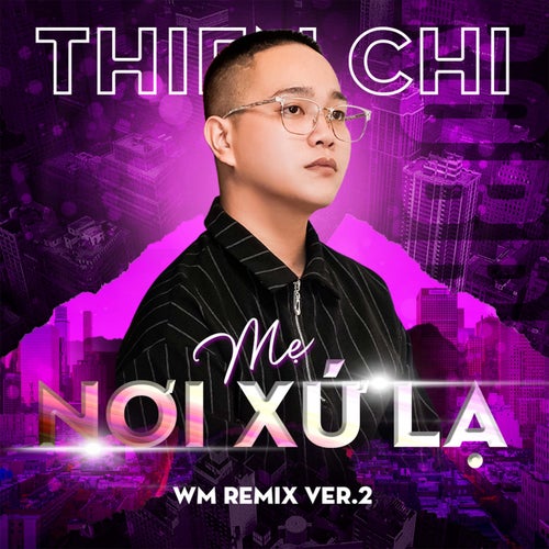 Mẹ! Nơi Xứ Lạ (WM Remix Ver 2)