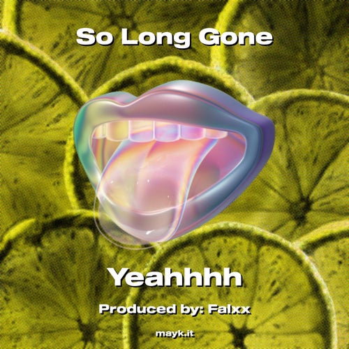 So Long Gone