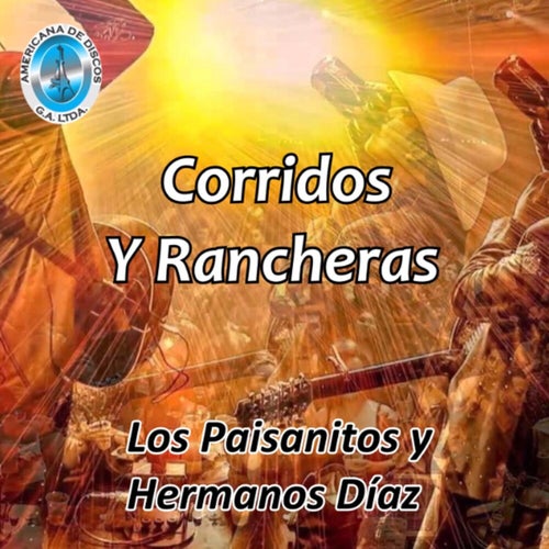 Corridos y Rancheras