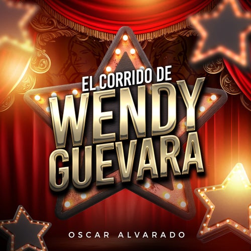 El Corrido de Wendy Guevara