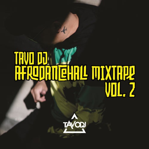 Afro Dancehall Mixtape, Vol 2