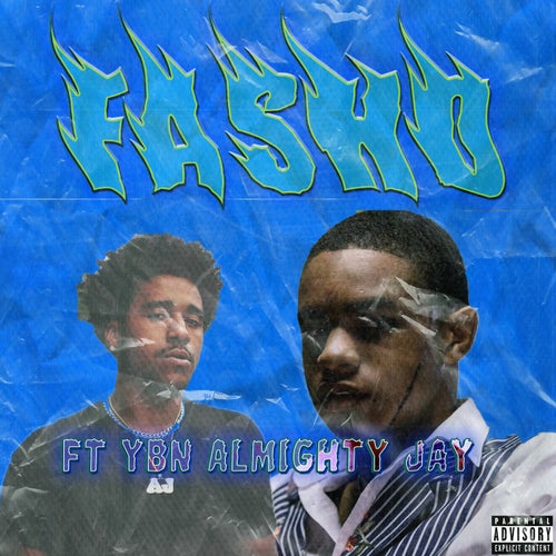 Fasho (feat. YBN Almighy Jay)