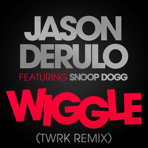 Wiggle (feat. Snoop Dogg)