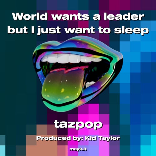 World wants a leader but I just want to sleep