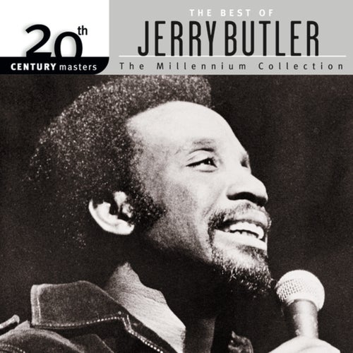 20th Century Masters: The Millennium Collection: Best Of Jerry Butler