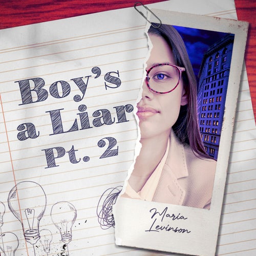 Boy's a liar, Pt.2