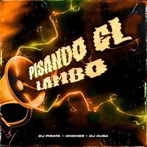Pisando El Lambo – Aftermix