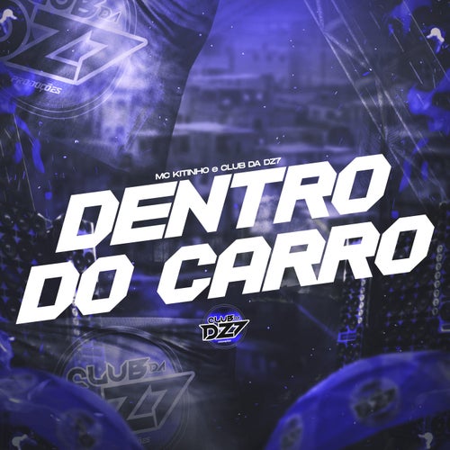 DENTRO DO CARRO