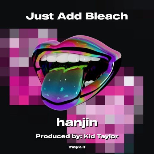 Just Add Bleach