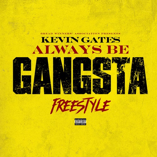 Always Be Gangsta Freestyle