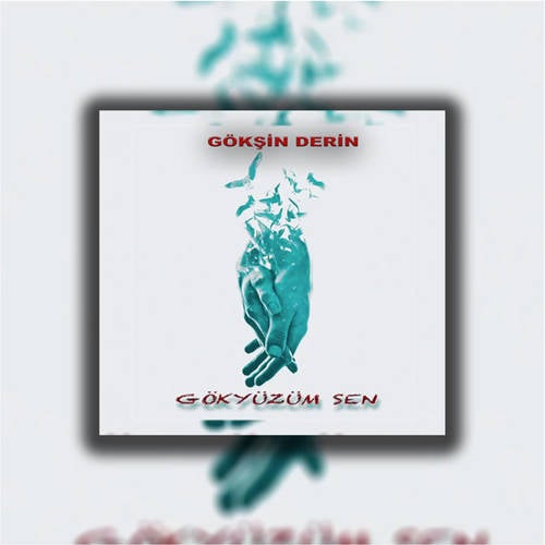 Gökyüzüm Sen