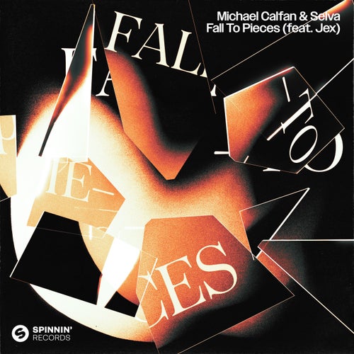 Fall To Pieces (feat. Jex) (Extended Mix)