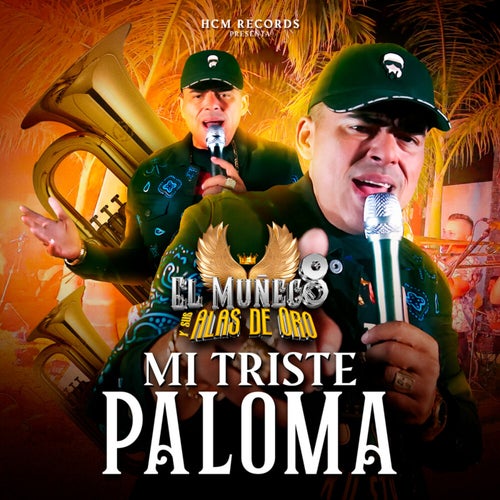 Mi Triste Paloma