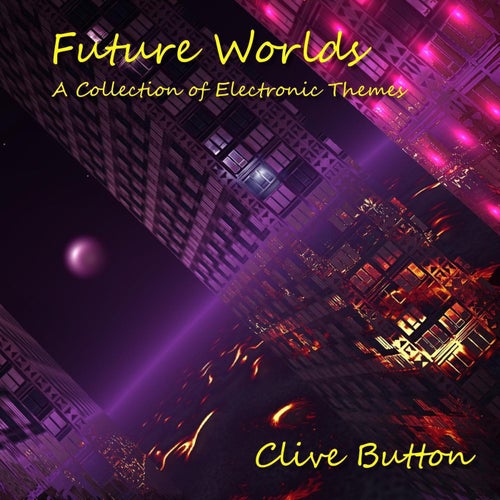 Future Worlds - Electronic Themes