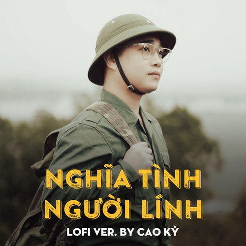 Nghĩa Tình Người Lính (Beat Lofi Version)