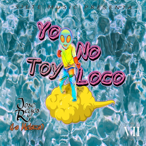 Yo No Toy Loco
