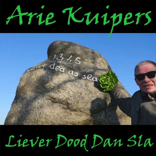 Liever Dood Dan Sla