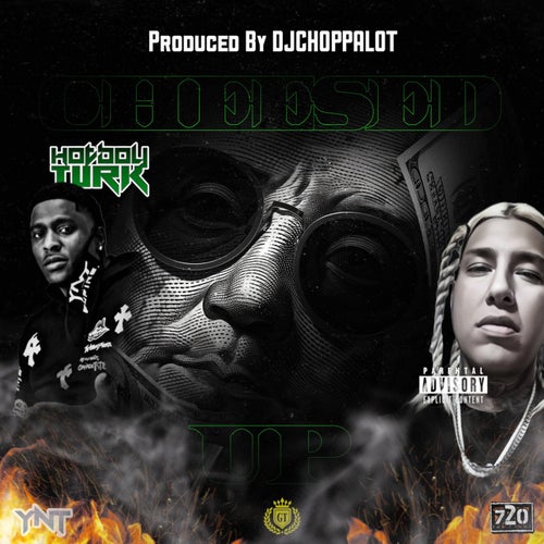 Cheesed Up (feat. Hot Boy Turk)