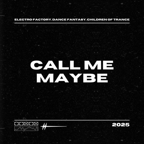 Call Me Maybe (Progressive House)