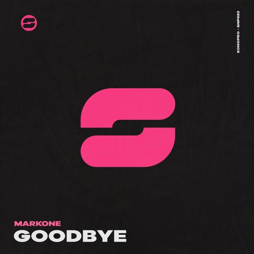 Goodbye