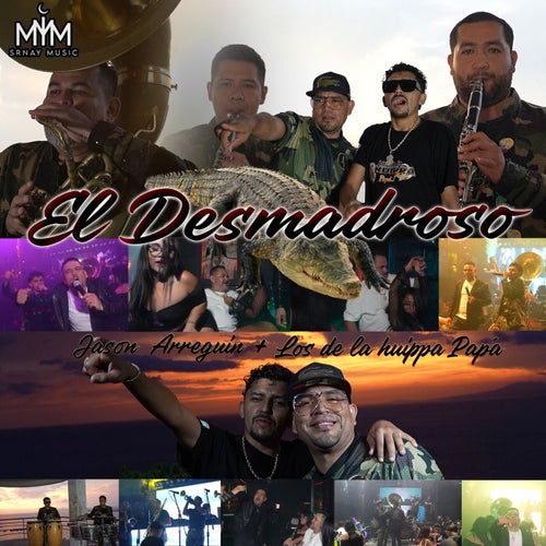 El Desmadroso