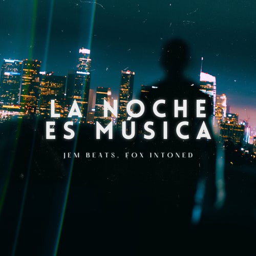 La Noche Es Música