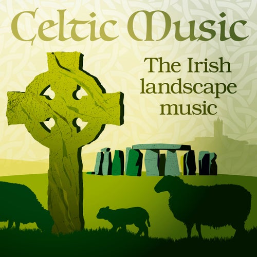 Celtic Music - The Irish Landscape Music