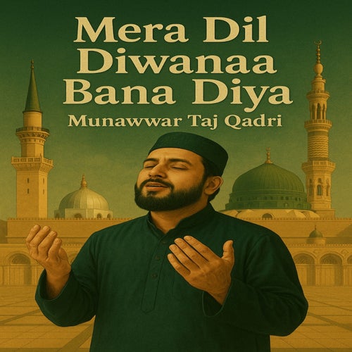 Mera Dil Diwana Bana Diya