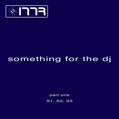 Something For The DJ Part One