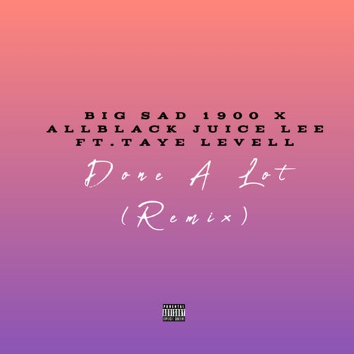 Done A Lot (Remix)