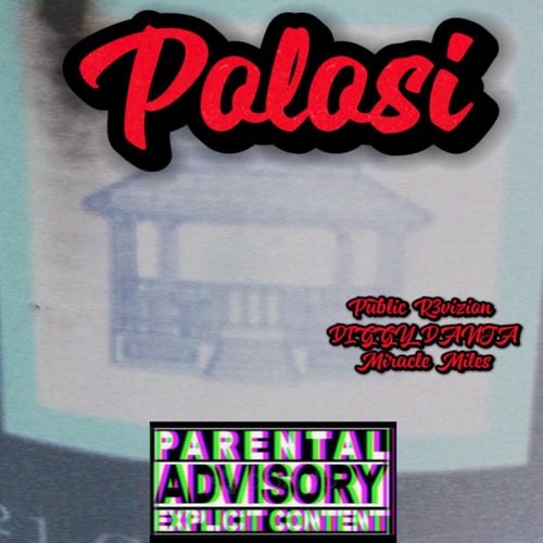 Polosi (feat. Public R3vizion & Miracles Miles)