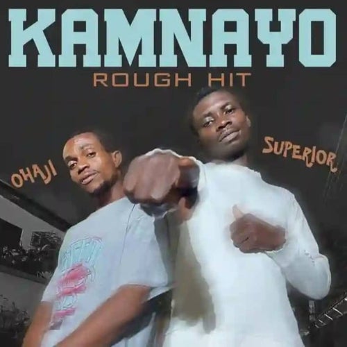 Kamnayo {Rough It}