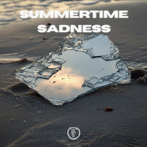 Summertime Sadness