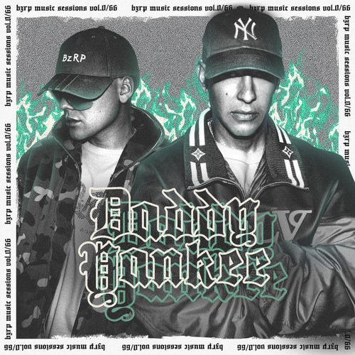 Daddy Yankee: Bzrp Music Sessions, Vol. 0/66