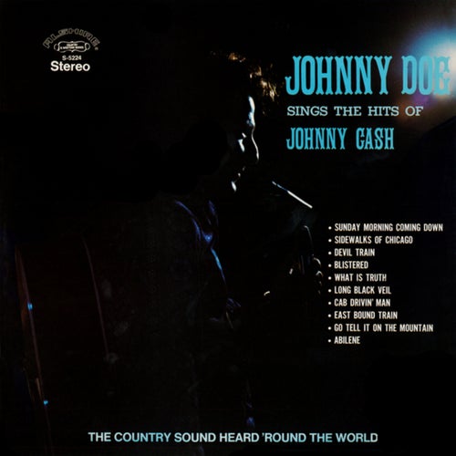 Johnny Doe Sings the Hits of Johnny Cash (Remastered 2022ed from the Original Alshire Tapes)
