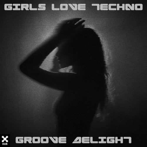 Girls Love Techno