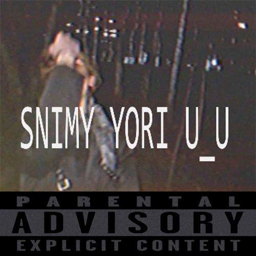 SNIMY YORI U_U