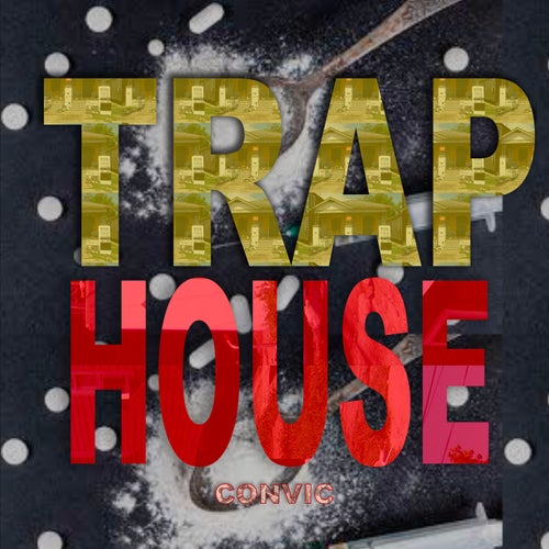 Trap House