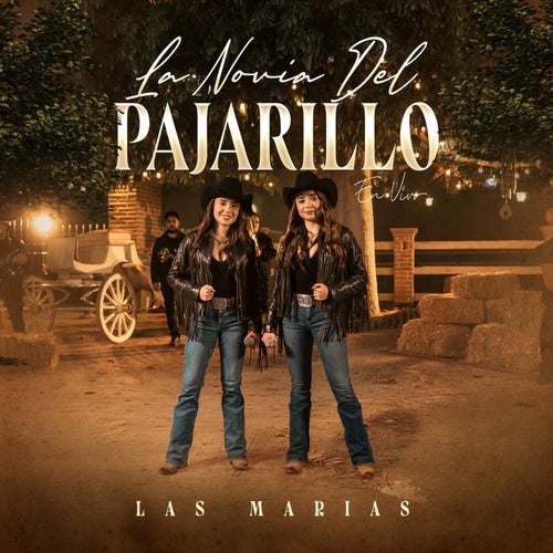 La Novia Del Pajarillo (En Vivo)