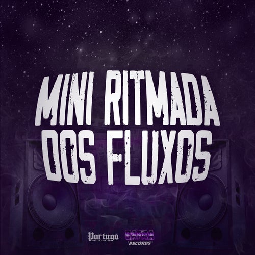 Mini Ritmada dos Fluxos