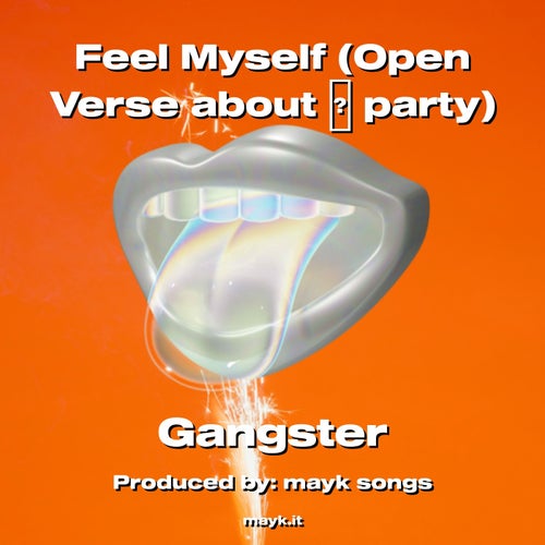 Feel Myself (Open Verse about  party)