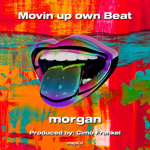 Movin up own Beat