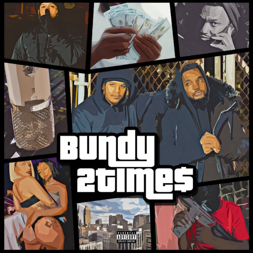 Bundy 2 Time$