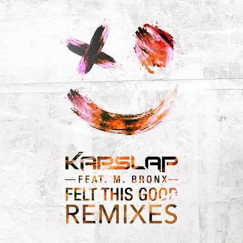 Felt This Good (Remixes)