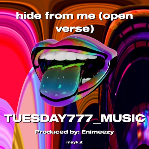 hide from me (open verse)