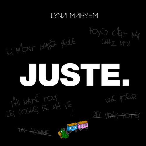 Juste.